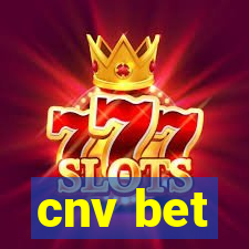 cnv bet